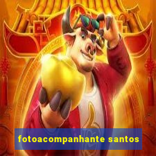 fotoacompanhante santos